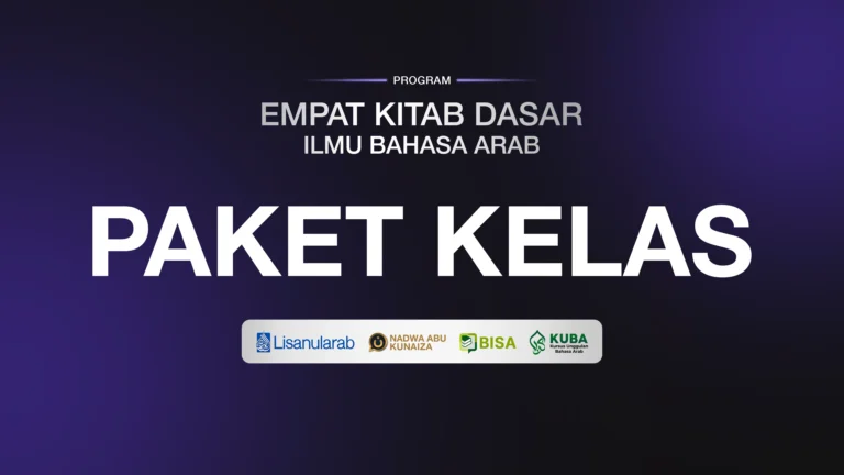 Paket Kelas Program Empat Kitab Dasar Ilmu Bahasa Arab